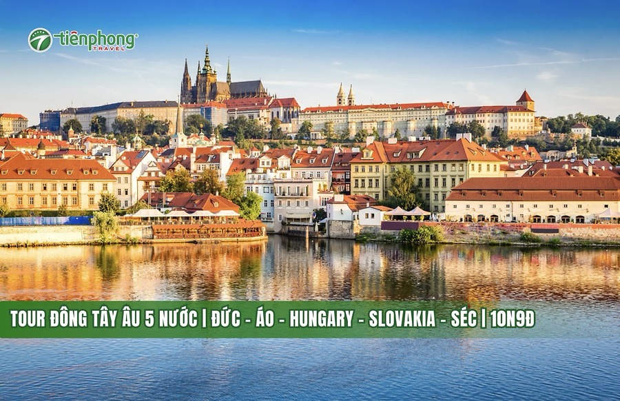 TOUR ĐÔNG TÂY ÂU 5 NƯỚC | ĐỨC – ÁO – HUNGARY – SLOVAKIA – SÉC | 10N9Đ