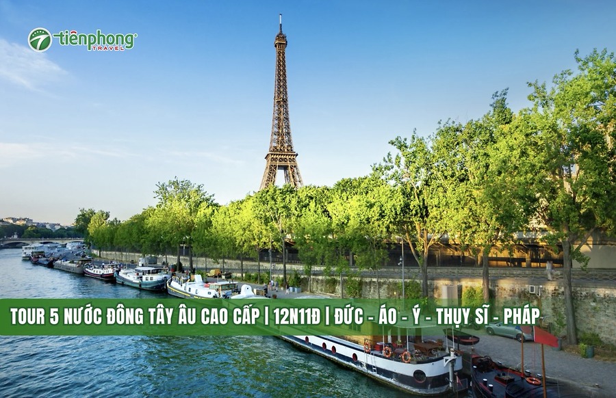 TOUR 5 NƯỚC ĐÔNG TÂY ÂU CAO CẤP | 12N11Đ | ĐỨC – ÁO – Ý – THỤY SĨ – PHÁP