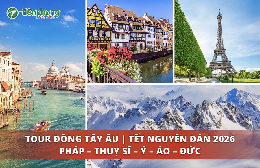 TOUR ĐÔNG TÂY ÂU: PHÁP – THUỴ SĨ – Ý – ÁO – ĐỨC | TẾT NGUYÊN ĐÁN